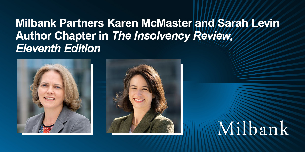 Milbank Partners Karen McMaster and Sarah Levin Author Chapter ...