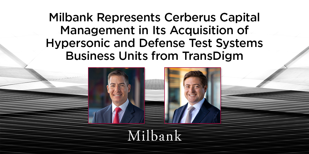 Milbank Represents Cerberus Capital Management on Its Acquisition of ...