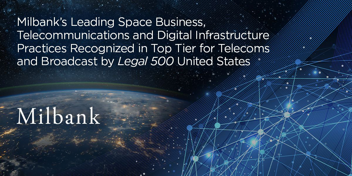 Milbank Leading Space Business