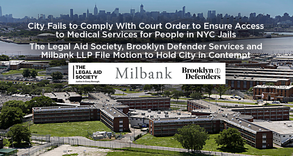 The Legal Aid Society Brooklyn Defender Services and Milbank LLP File